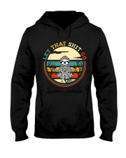 Let That Go Hooded Sweatshirt front