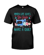 When Life Gives You Scraps Classic T-Shirt front