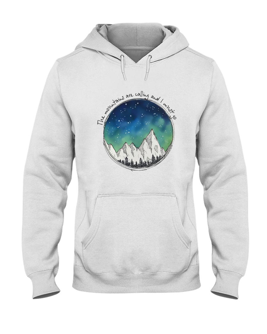 The Mountains Are Calling Hooded Sweatshirt