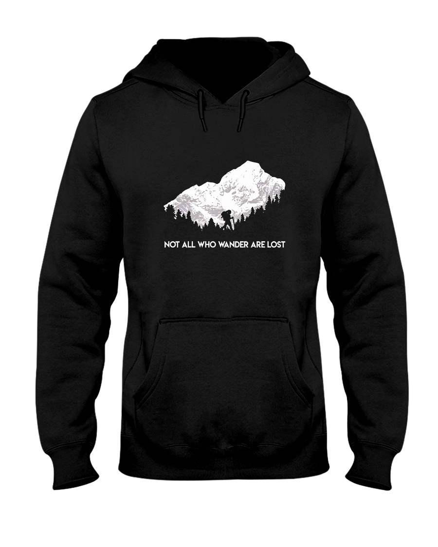 Not All Who Wander Are Lost Hooded Sweatshirt