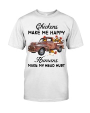 Chickens Make Me Happy Classic T-Shirt front