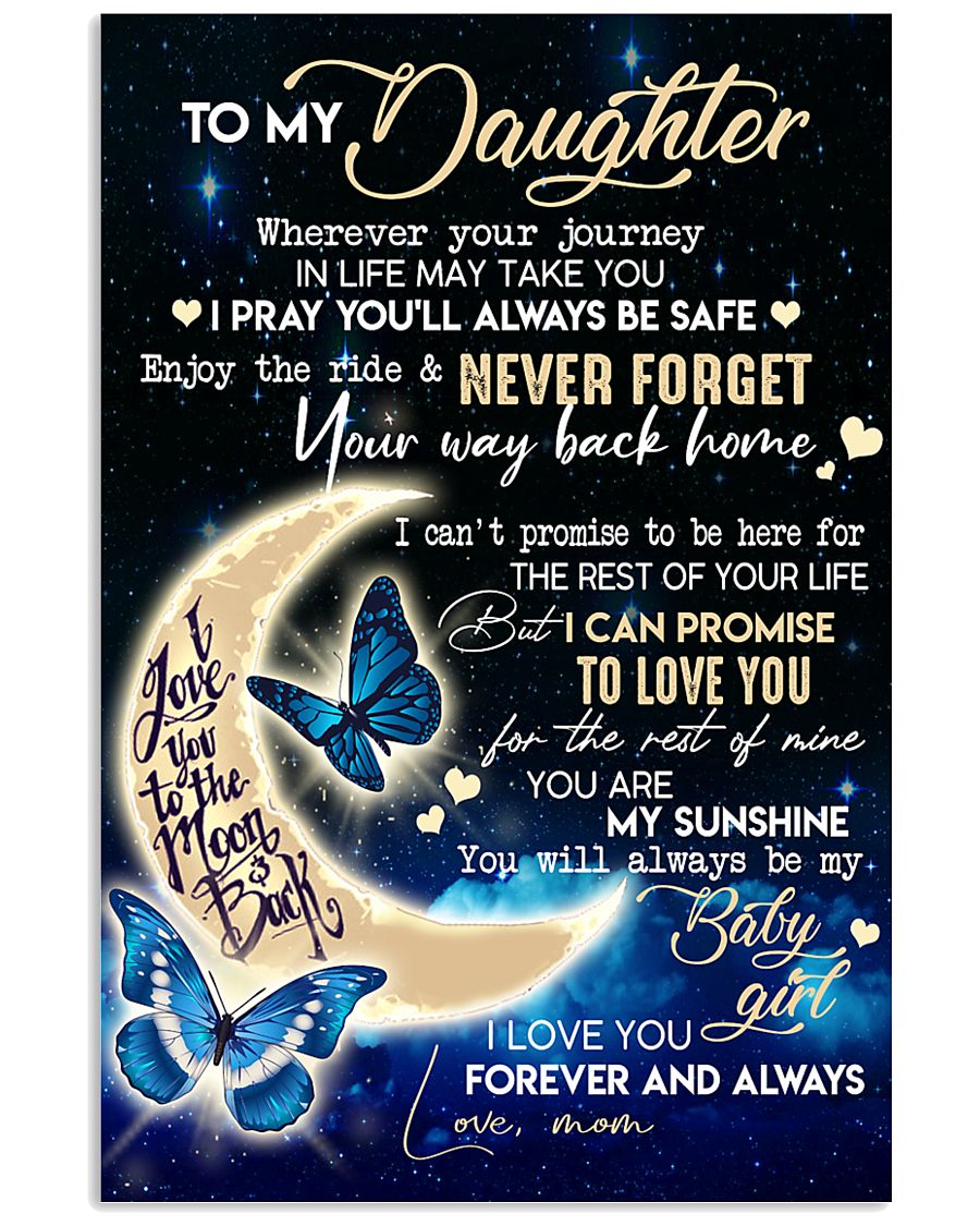 Special gift for daughter - C 88 11x17 Poster