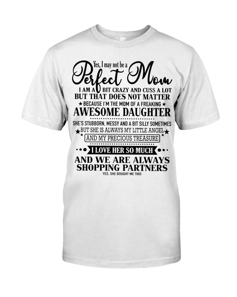 Perfect mom - T0 Classic T-Shirt