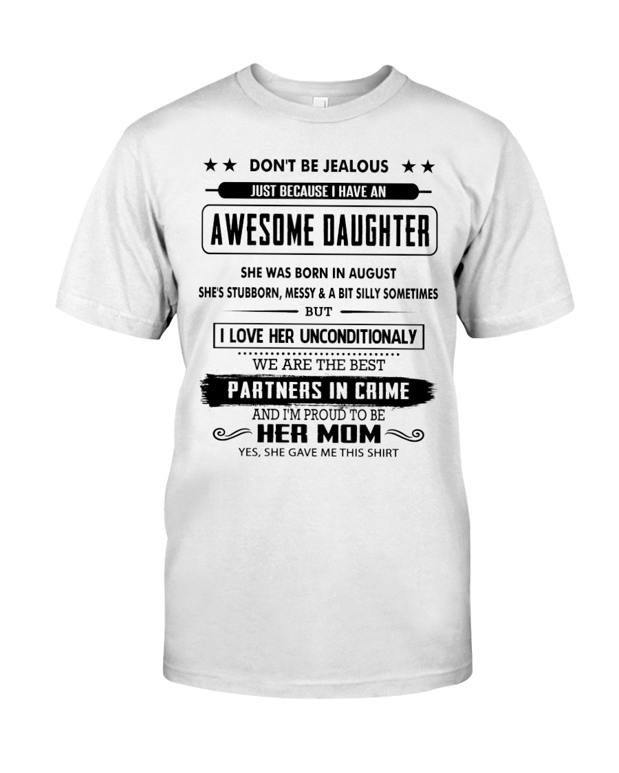 Perfect gifts for Mother- August Classic T-Shirt