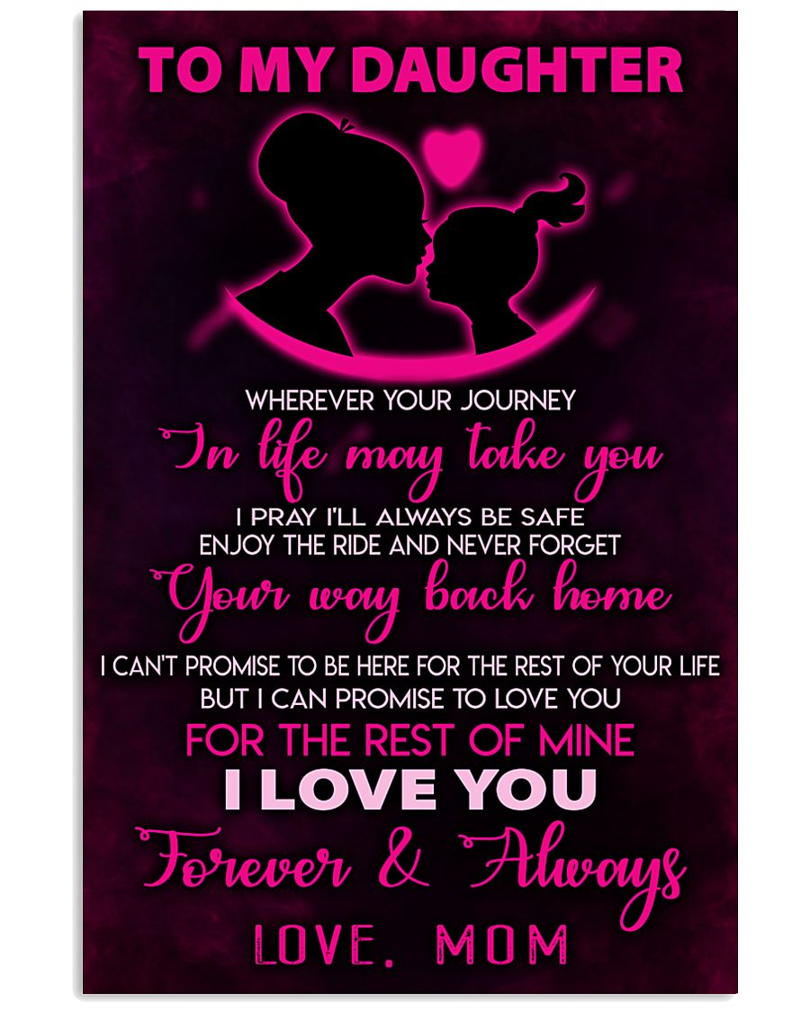 TO MY DAUGHTER - LOVE - MOM 11x17 Poster