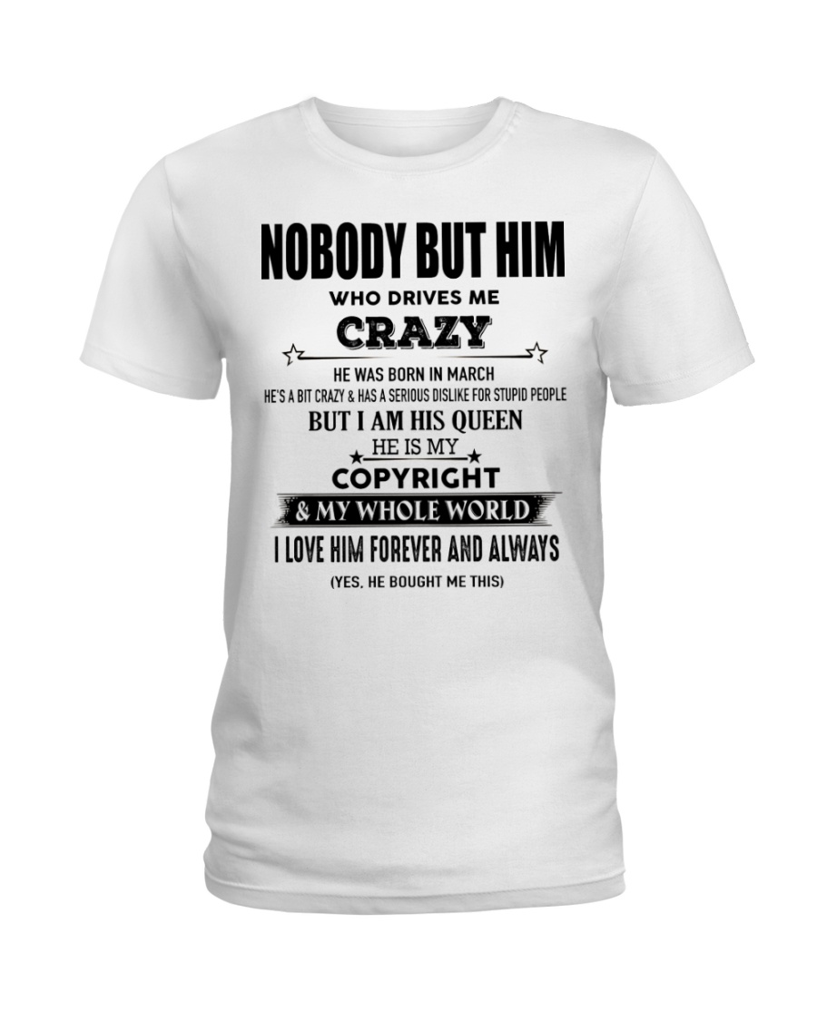 Perfect gift for loved one- Nobody but you - 03 Ladies T-Shirt