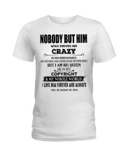 Perfect gift for loved one- Nobody but you - 03 Ladies T-Shirt front