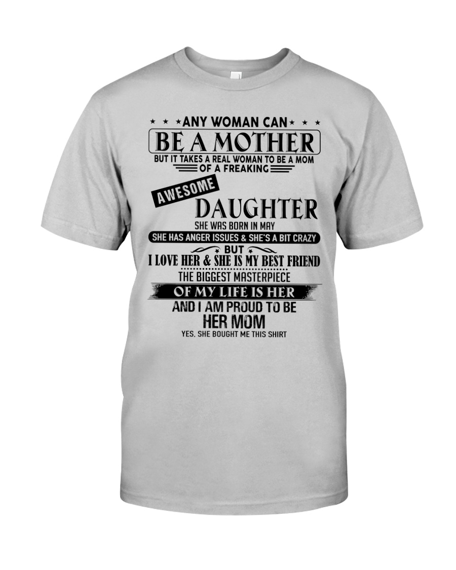 The perfect gift for Mom - D5 Classic T-Shirt