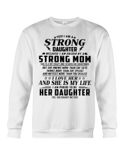 I'm a strong daughter because i have strong mom Crewneck Sweatshirt thumbnail