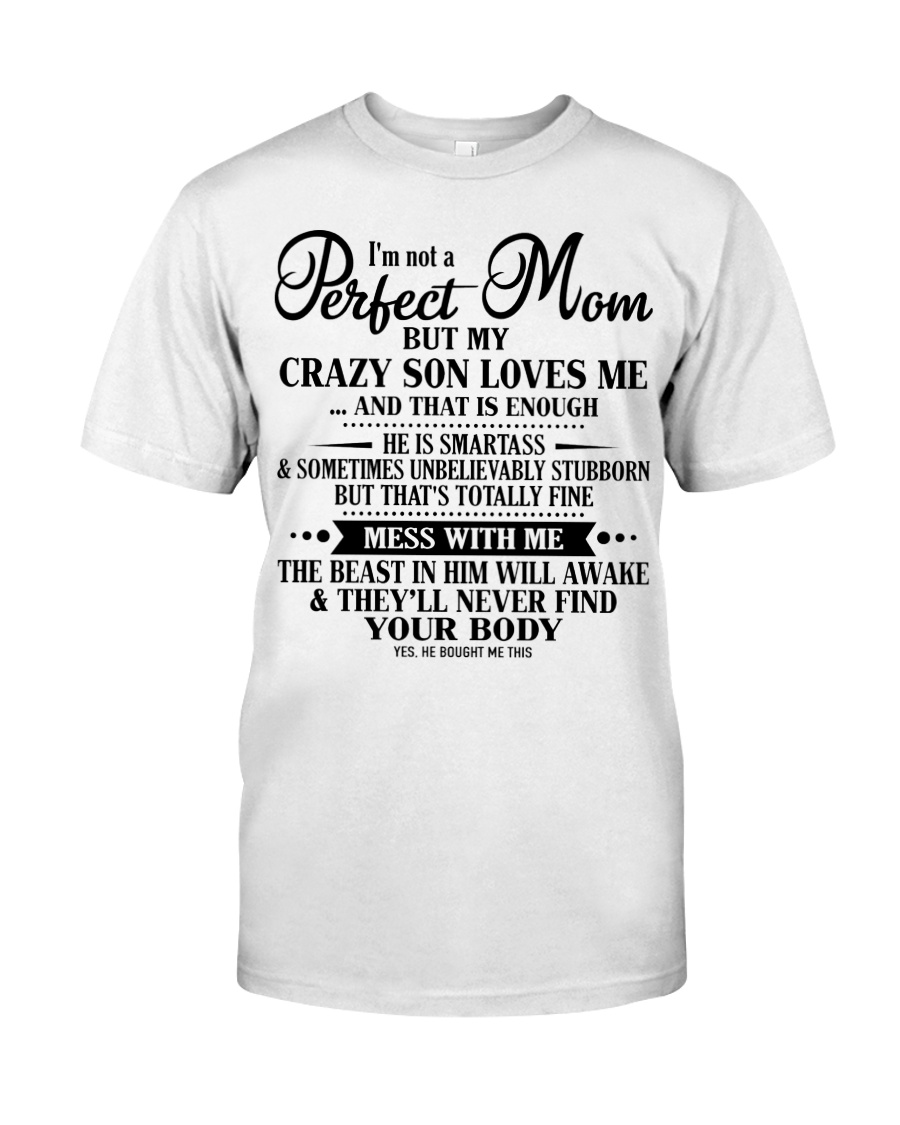 Perfect Gift for mom S-0 Classic T-Shirt