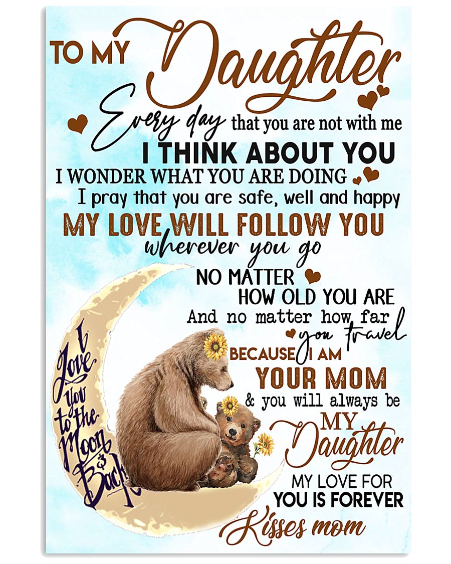 Special gift for daughter - C 196 11x17 Poster