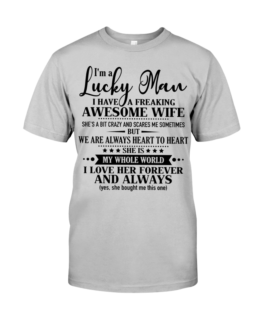 Perfect gifts for Husband- Lucky Man- AH00 Classic T-Shirt