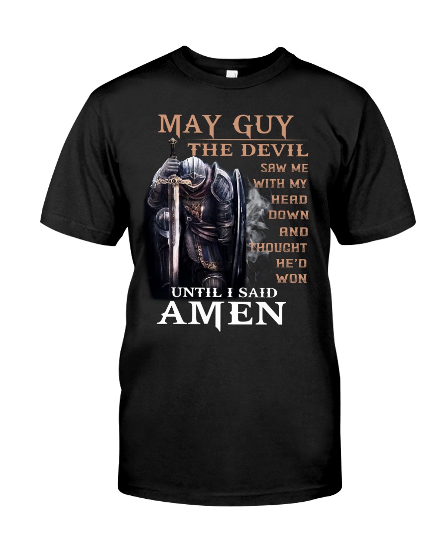 UNTILL I SAID AMEN - D5 Classic T-Shirt