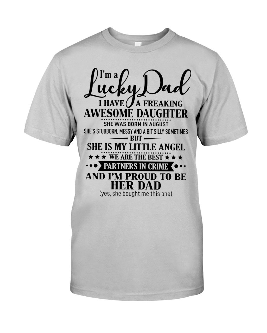 Special gift for father- A08 Classic T-Shirt