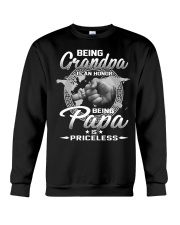 Being grandpa is an honor being papa is priceless Crewneck Sweatshirt thumbnail