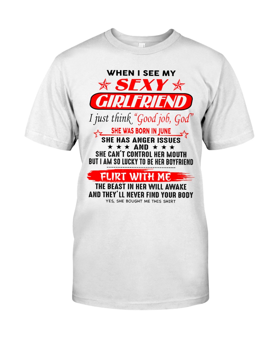When I See My Sexy Girlfriend - C06 June Classic T-Shirt