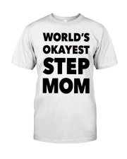 Perfect Gift For Your Mom Classic T-Shirt front