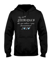 My 50th birthday the one where i was quarantine Hooded Sweatshirt thumbnail