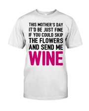 Perfect Gift For Your Mom Classic T-Shirt front