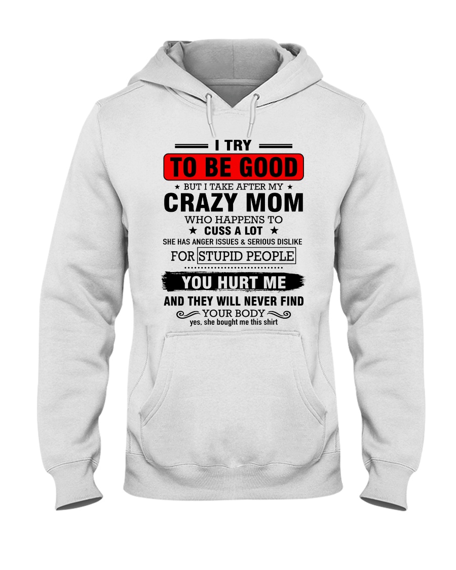 I try to be good - perfect gift for child Hooded Sweatshirt