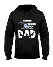 My First Love My First Hero Always My Dad Hooded Sweatshirt thumbnail