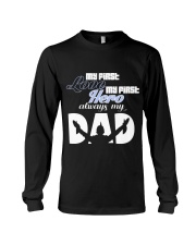 My First Love My First Hero Always My Dad Long Sleeve Tee thumbnail