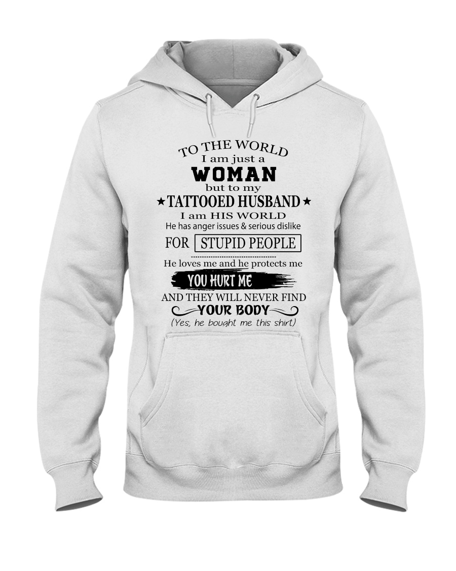 I LOVE MY TATTOOED HUSBAND - I AM HIS WORLD Hooded Sweatshirt