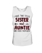 I HAVE TWO TITLES SISTER AND AUNTIE Unisex Tank thumbnail