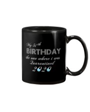 My 51th birthday the one where i was quarantined Mug thumbnail
