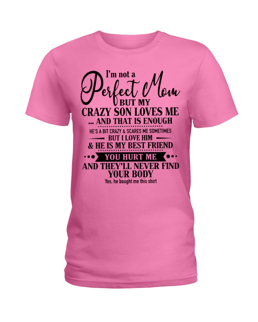 Perfect Gift for mom 0 Ladies T-Shirt