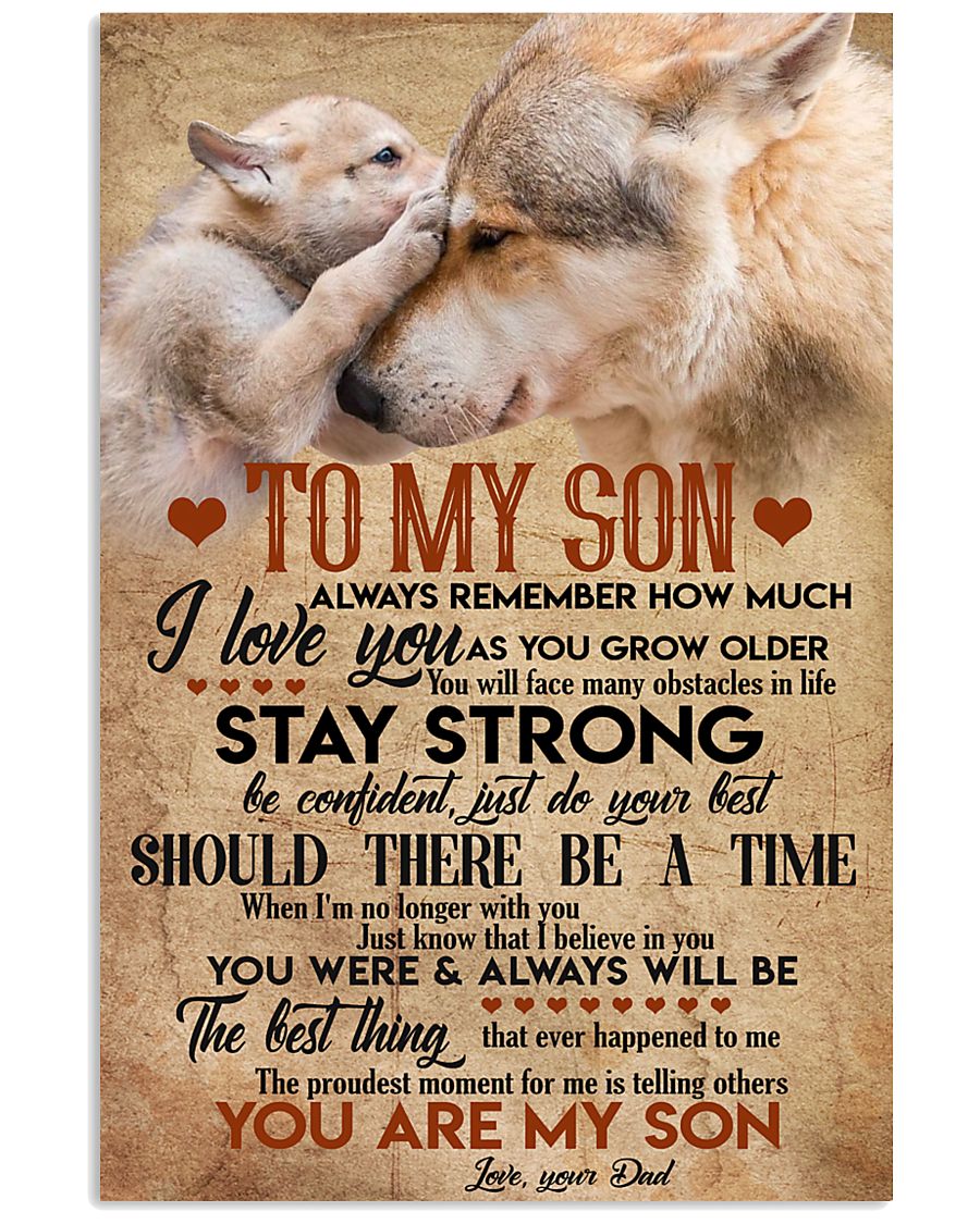 Special gift for son - presents to him 11x17 Poster