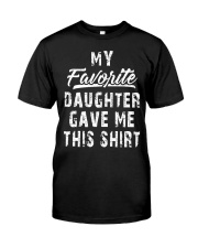 My Daughter Gave Me This Shirt Premium Fit Mens Tee thumbnail