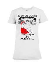 PERO SOLO LAS MEJORES NACIERON EL 24 DE ABRIL Premium Fit Ladies Tee thumbnail