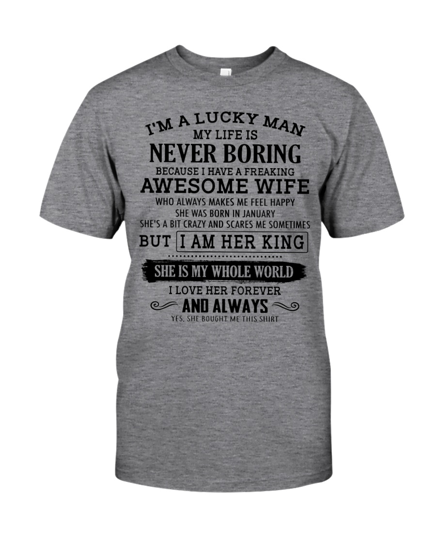 I'm a lucky man W - D1 January Classic T-Shirt