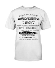 I AM A LUCKY GIRL I HAVE AN AWESOME BOYFRIEND - 6 Classic T-Shirt front