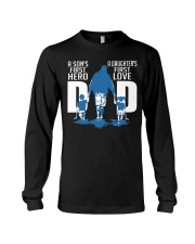 Special gift for Father's Day - first hero first l Long Sleeve Tee thumbnail
