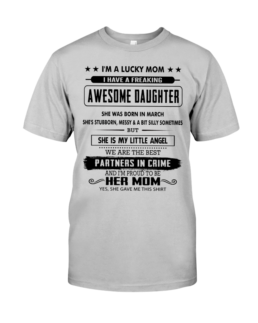 Perfect gifts for Mother - March Classic T-Shirt