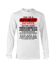 Yes I am a spoiled Daughter-Mom - C11 November Long Sleeve Tee thumbnail