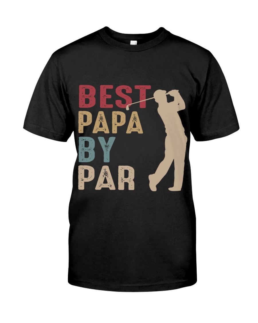 Best Papa By Par Classic T-Shirt