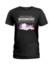 Unicorn exhaustipated Ladies T-Shirt thumbnail