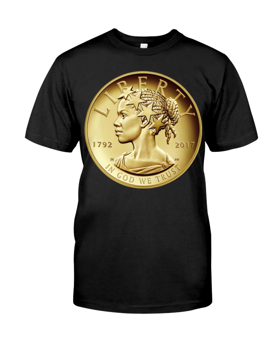 225th Anniversary Liberty 2017 Coin Classic T-Shirt