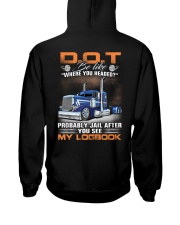 D O T be like where you headed Hooded Sweatshirt back