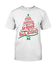 One merry school bus driver Classic T-Shirt front
