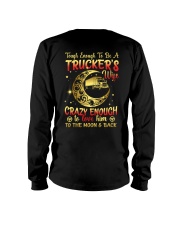 Tough enough to be a trucker's wife crazy to love Long Sleeve Tee tile