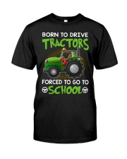 Born to drive tractors forced to go to school Premium Fit Mens Tee tile
