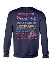 There Is This Machinist Who Lights Up My Life  Crewneck Sweatshirt tile