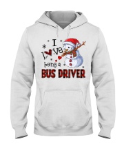 I love being a bus driver Hooded Sweatshirt tile