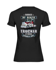 Badass by birth trucker by choice legend by skill Premium Fit Ladies Tee tile