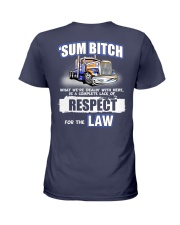 Sum Bithch Respect For The Law Ladies T-Shirt tile
