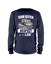 Sum Bithch Respect For The Law Long Sleeve Tee tile